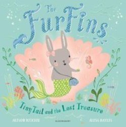 The Furfins: Tinytail And The Lost Treasure Paperback
