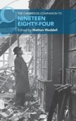The Cambridge Companion To Nineteen Eighty-four Hardcover