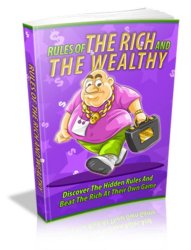 Rules Of The Rich And Wealthy - Ebook