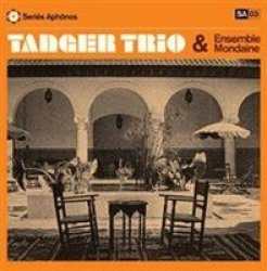 Tanger Trio & Ensemble Mondaine Vinyl Record