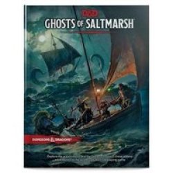Dungeons & Dragons Ghosts Of Saltmarsh Hardcover Book D&d Adventure Hardcover