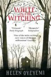 White Is For Witching Paperback Helen Oyeyemi