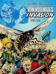 Von Hoffman& 39 S Invasion Vol. 1 Paperback