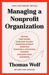 Managing A Nonprofit Organization - Thomas Wolf Paperback