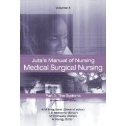 Juta's Manual Of Nursing Volume 4 - Medical Surgical Nursing Part 1+2