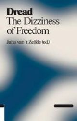 Dread - The Dizziness Of Freedom Paperback