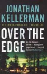 Over The Edge Alex Delaware Series Book 3 - A Compulsive Psychological Thriller Paperback