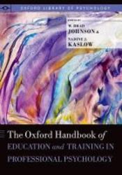 The Oxford Handbook Of Education And Training In Professional Psychology hardcover