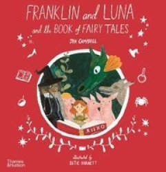 Franklin And Luna And The Book Of Fairy Tales Paperback