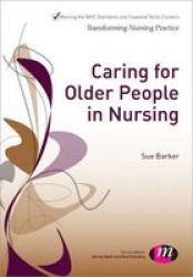 Caring For Older People In Nursing paperback