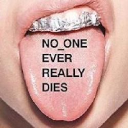 No One Ever Really Dies Cd