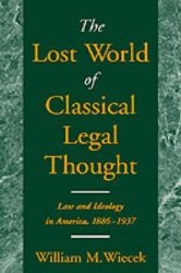 The Lost World Of Classical Legal Thought Hardback