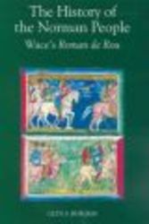 Boydell Press The History of the Norman People: Wace's Roman de Rou