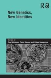 New Genetics New Identities Hardcover New Title