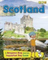 Scotland - A Benjamin Blog And His Inquisitive Dog Guide Paperback