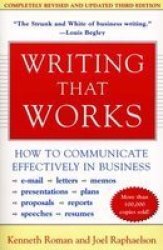 Writing That Works - How To Communicate Effectively In Business Paperback 3RD Ed.
