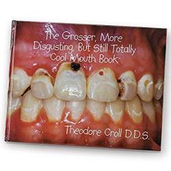 Practicon 8099613 The Grosser More Disgusting Totally Cool Book