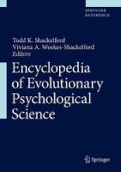Encyclopedia Of Evolutionary Psychological Science Hardcover 1ST Ed. 2021