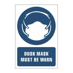 Dusk Mask Must be Worn Safety Sign with Description