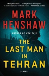 The Last Man In Tehran - A Novel Paperback
