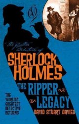 The Further Adventures Of Sherlock Holmes - The Ripper Legacy Paperback