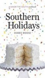 Southern Holidays - A Savor The South Cookbook Hardcover