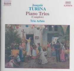 Turina - Piano Trios Complete - Trio Arbos Cd