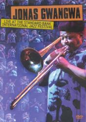 Jonas Gwangwa Live At The Standard Bank International Jazz Festival