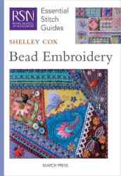 Rsn Essential Stitch Guides: Bead Embroidery Spiral Bound