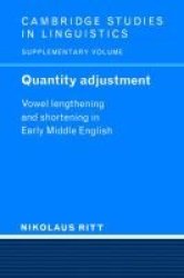 Quantity Adjustment - Vowel Lengthening and Shortening in Early Middle English