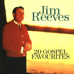 20 Gospel Favourites - Jim Reeves