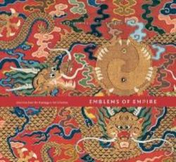 Emblems Of Empire - Selections From The Mactaggart Art Collection hardcover