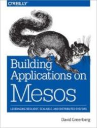 Building Applications On Mesos Paperback