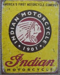 Indian. Americas First Motor Cycle Company Distressed Metal Sign MT25.