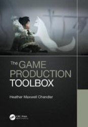 The Game Production Toolbox Hardcover