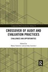 Crossover Of Audit And Evaluation Practices - Challenges And Opportunities Paperback