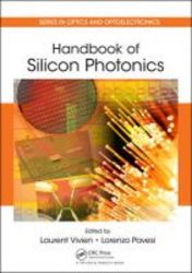 Handbook Of Silicon Photonics hardcover
