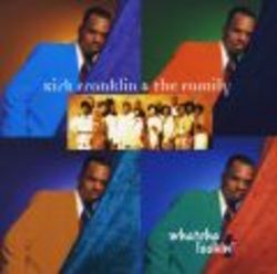 Whatcha Lookin' 4 - Kirk Franklin & the Family