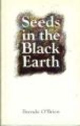 Seeds in the Black Earth