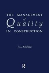 The Management Of Quality In Construction Paperback