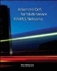 Advanced QoS for Multi-Service IP MPLS Networks