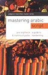 Mastering Arabic Script: A Guide To Handwriting Palgrave Master Series Languages