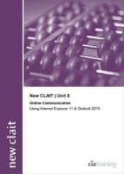 New Clait 2006 Unit 8 Online Communication Using Internet Explorer 11 And Outlook 2013