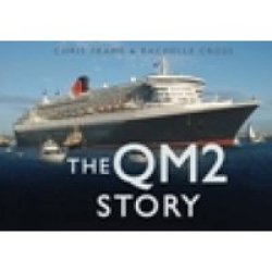 The QM2 Story Hardcover