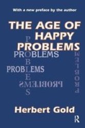 The Age Of Happy Problems Hardcover