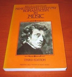 Nineteenth-century Romanticism In Music Prentice-hall History Of Music Series