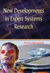 New Developments In Expert Systems Research Hardcover