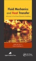 Fluid Mechanics And Heat Transfer - Advances In Nonlinear Dynamics Modeling Hardcover