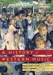 History A Of Western Music Ninth Edition