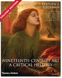 Nineteenth Century Art: A Critical History By Stephen F. Eisenman 2007 New See Description